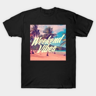 Weekend Vibes T-Shirt